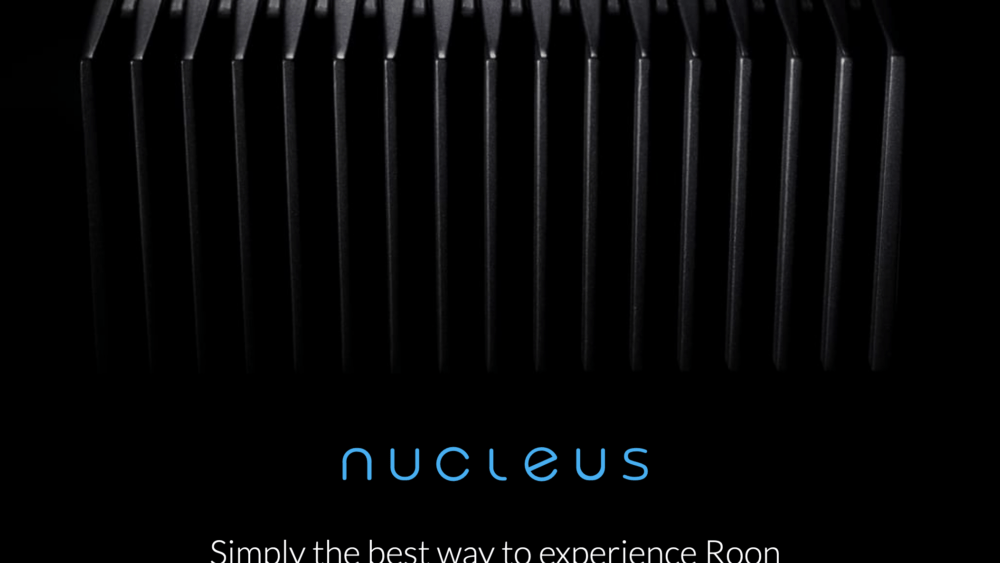 Coming very soon – Roon Nucleus!